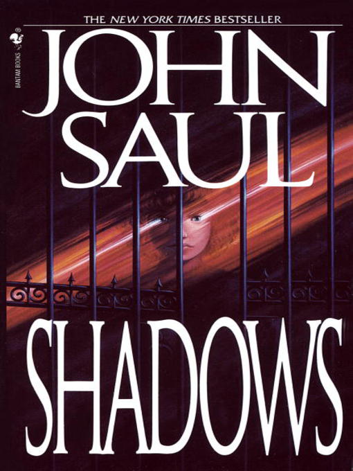 Title details for Shadows by John Saul - Wait list